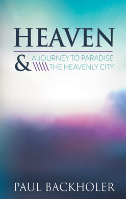 Heaven  A Journey to Paradise and the Heavenly City